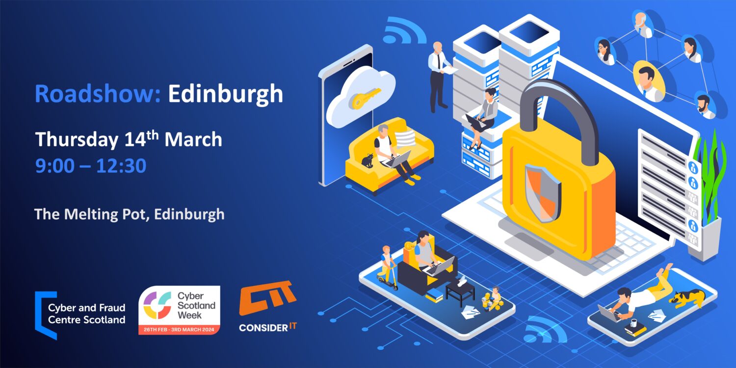 Edinburgh Cyber Roadshow - 14th March
