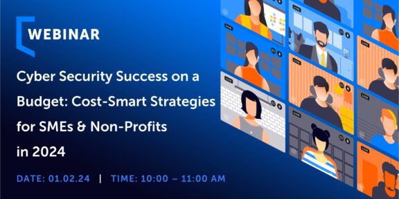 CFCS Webinar - Cyber Strategy 2024 for SMEs and Non-Profits