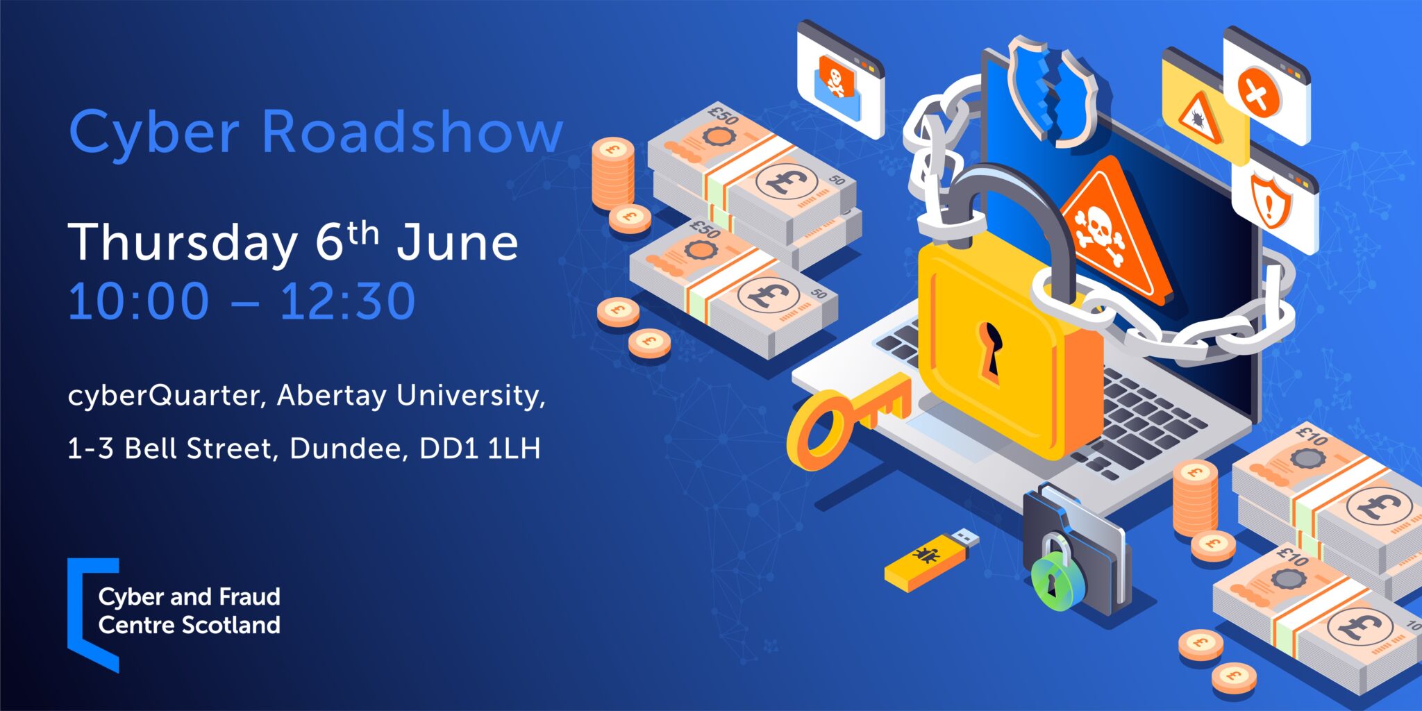 Public & Third Sector Cyber Roadshow - Dundee - 6th June - Cyber and ...